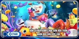 Bắn cá rùa xanh
