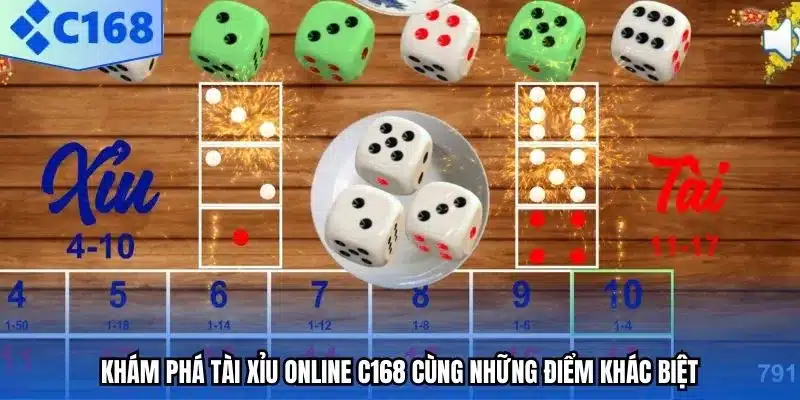 Khám phá tài xỉu online C168 cùng những điểm khác biệt